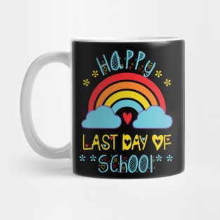 Happy last day of school Mug